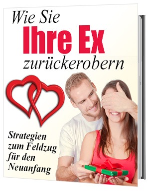 Tipps zur Rückeroberung Ihres Ex-Partners