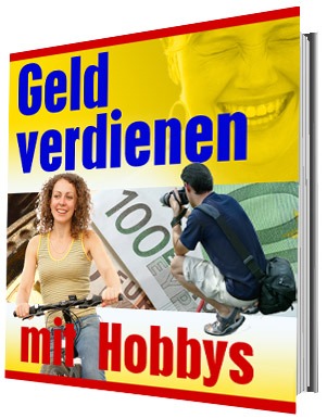 Geld verdienen mit Hobbys - Online-Kurs für profitables Hobby-Business