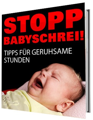 STOPP BABYSCHREI! - Beruhigende Schlafhilfe für Babys zur Reduzierung des Weinens und Verbesserung der Schlafqualität