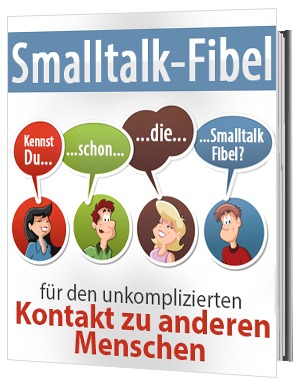 Smalltalk-Fibel: Meistern Sie Smalltalk-Gespräche mit Tipps und Techniken